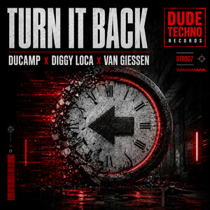 Turn It Back by Ducamp, Diggy Loca, van Giessen