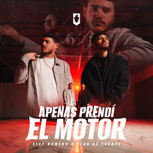 Eley Romero & Plan de Escape - Apenas Prendí El Motor