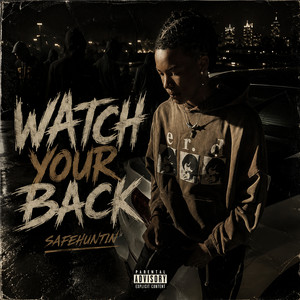 Watch Your Back by safehuntin