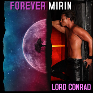 Lord Conrad - Forever Mirin