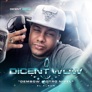 Dembow a Otros Nivel el Álbum