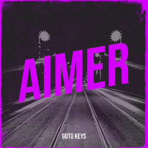 Guto Keys - AIMER