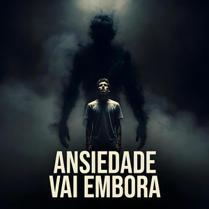 Ansiedade Vai Embora by Rebelião Digital