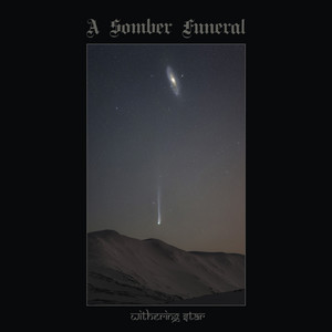 Withering Star by A SOMBER FUNERAL, Antrisch