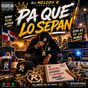 PA´ QUE LO SEPAN by DJ MELODY R