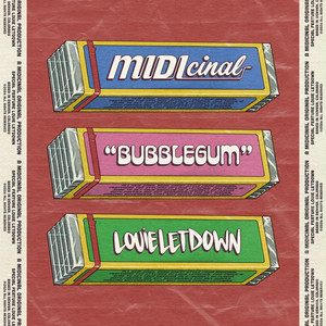 Bubblegum by MIDIcinal, Louie Letdown