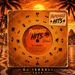 Papichulo Hits by DJ Israeli