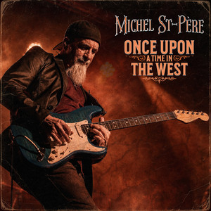 Once Upon a Time in the West by Michel St-Pere