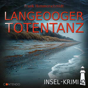 Langeooger Totentanz - Kapitel 17 by Insel-Krimi