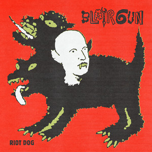 Riot Dog by Blair Gun