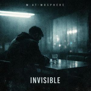 Invisible by M At Mosphere