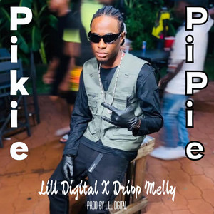 Lill Digital - Pikie Pipie (feat. Dripp Melly)