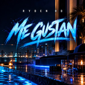 Me Gustan by Ryden RD