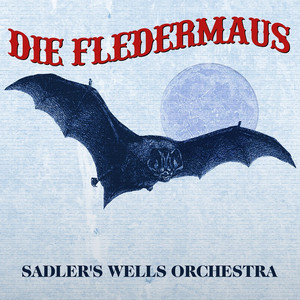 Die Fledermaus - Album by Johann Strauss II | Spotify