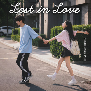 Lost in Love by REINE MUSIC OFFICIAL