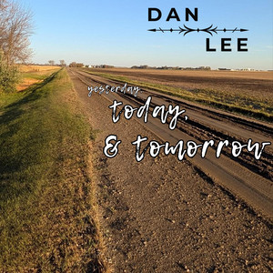 Goodbye Yesterday by Dan Lee