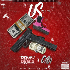 Us (Me & You) [feat. Dc BabyDraco]
