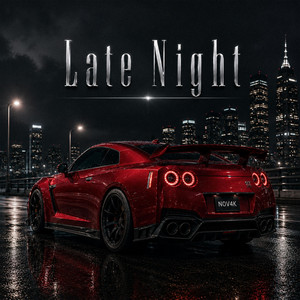 Late Night by NOV4K