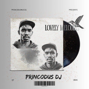 Lovely Melodies (Heavensent Mix) by Princodus Dj