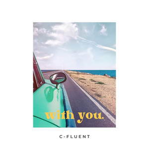 Cfluent - With You