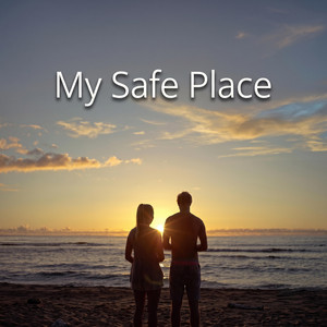 My Safe Place by IM CHANTI