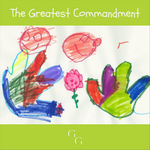 The Greatest Commandment (Live)