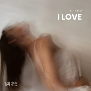 LIYNA - I Love
