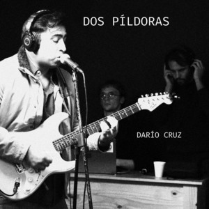Dario Cruz — Dos Pildoras (2026)