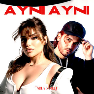 AYNI AYNI by Parla, Mili B