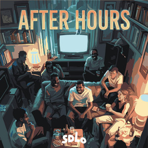 AFTER HOURS by SDLO