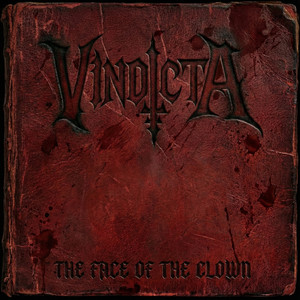 The Face Of The Clown by Vindicta, The Dark Messiah