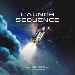 Launch Sequence by Helmut Schenker