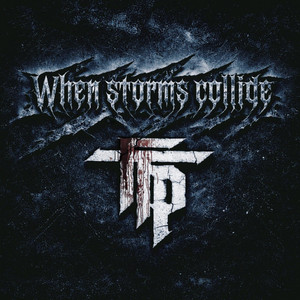 When Storms Collide by Fall To Pieces