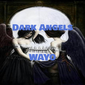 Dark Angels by WAYO