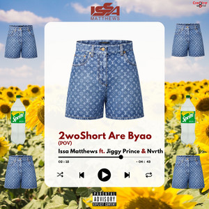 2woshort Are Byao (POV) [feat. Jiggy Prince & Nvrth]