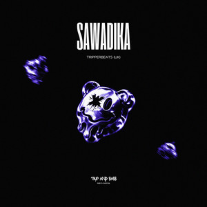 SaWaDiKa by tripperbeats (uk)