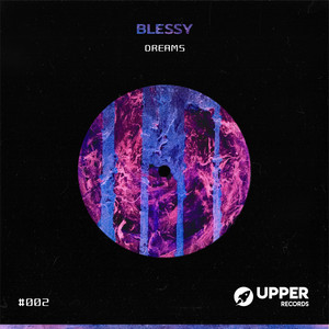 Dreams - Original Mix by Blessy