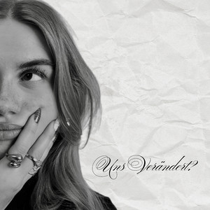 Uns Verändert? by LYA