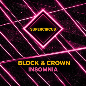 Block & Crown — Insomnia (2026)