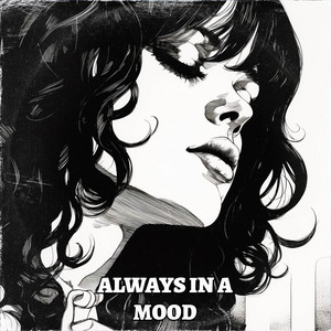 Always In A Mood - Lofi by sonu kashyap