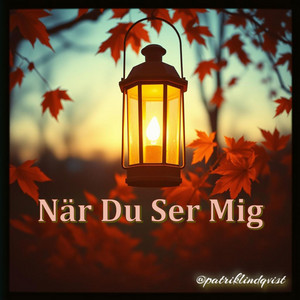 När Du Ser Mig