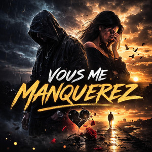 Vous Me Manquerez by LVR66