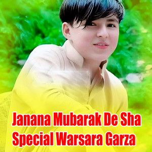 Umar Khan - Janana Mubarak De Sha Special Warsara Garza