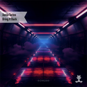 Xenia Torino — Bring it Back