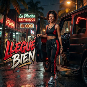 Llegue bien by Neyrox D.