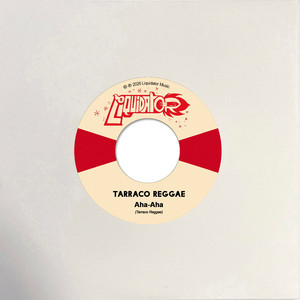Aha-Aha by Tarraco Reggae
