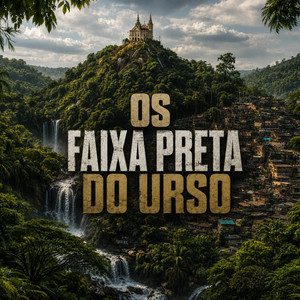OS FAIXA PRETA DO URSO by Biurifol, DJ Alex da Baixada, Rennan da Penha, DJ Camponês 22