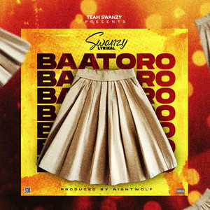 Swanzy Lyrikal - BAATORO