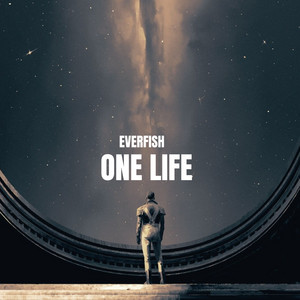 One Life - Radio Edit by Everfish
