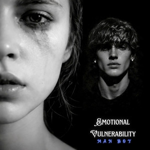 Emotional Vulnerability by Man Boy